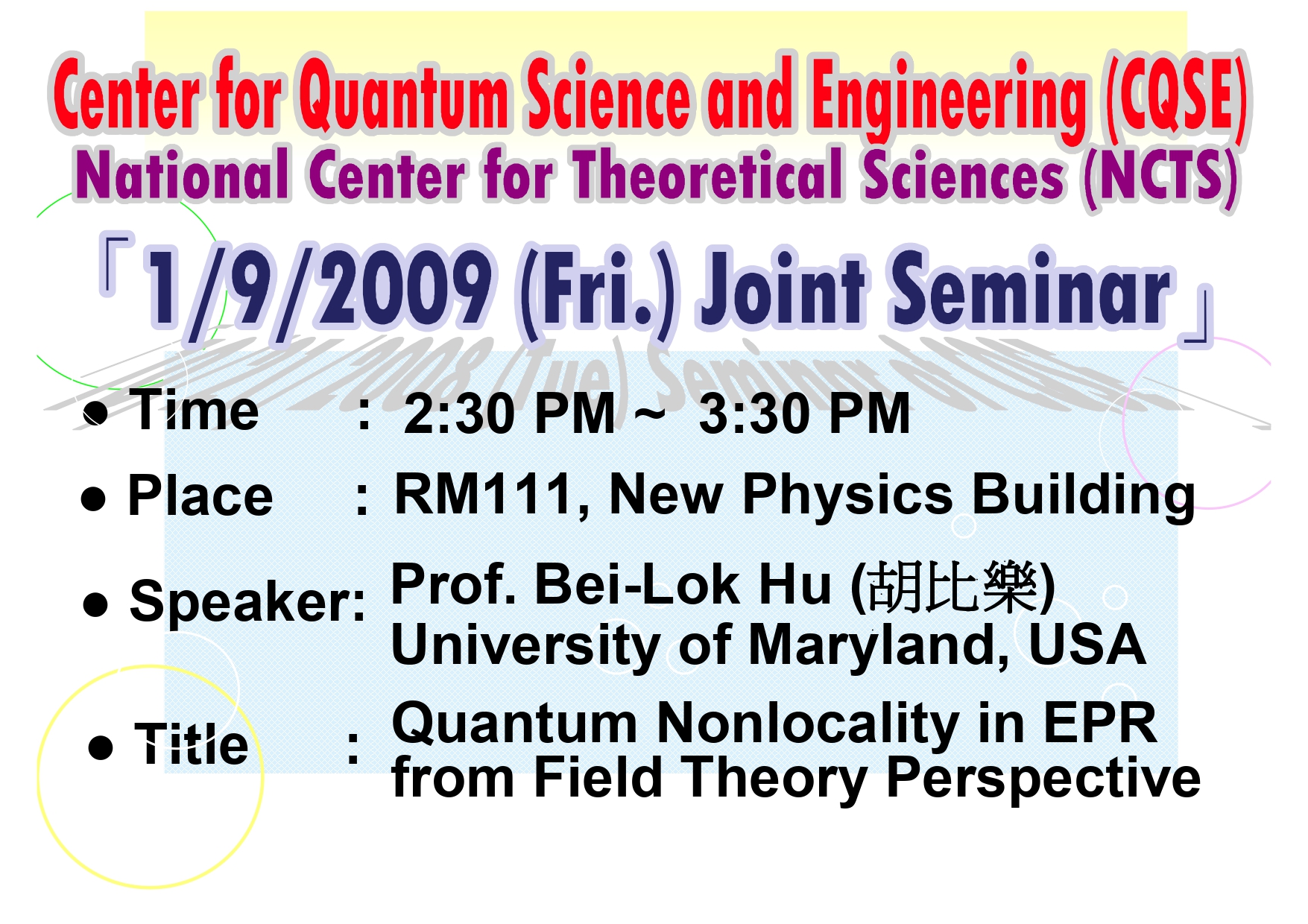Joint Seminar of Center for Quantum Science and Engineering (CQSE) and National Center for Theoretical Sciences (NCTS)