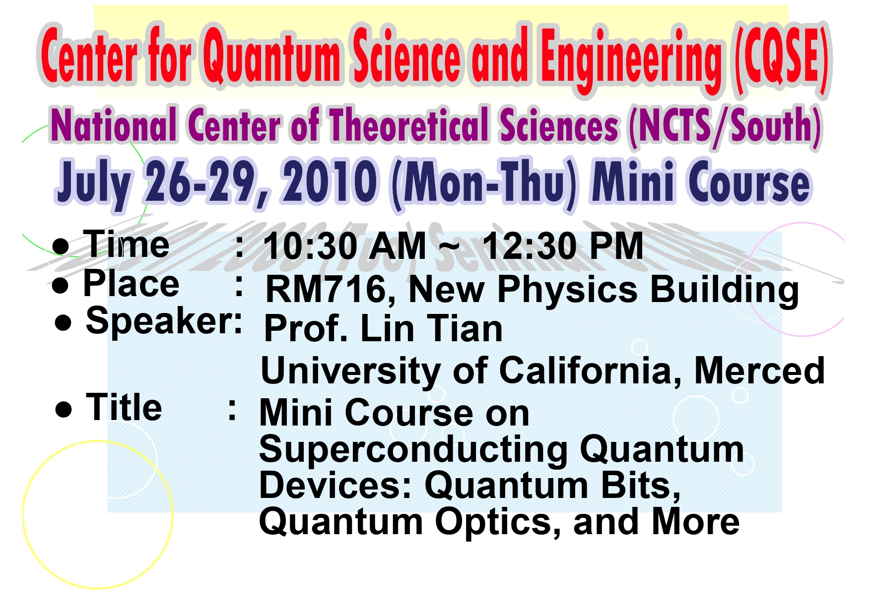 Mini-course of Center for Quantum Science and Engineering (CQSE) & NCTS (South)