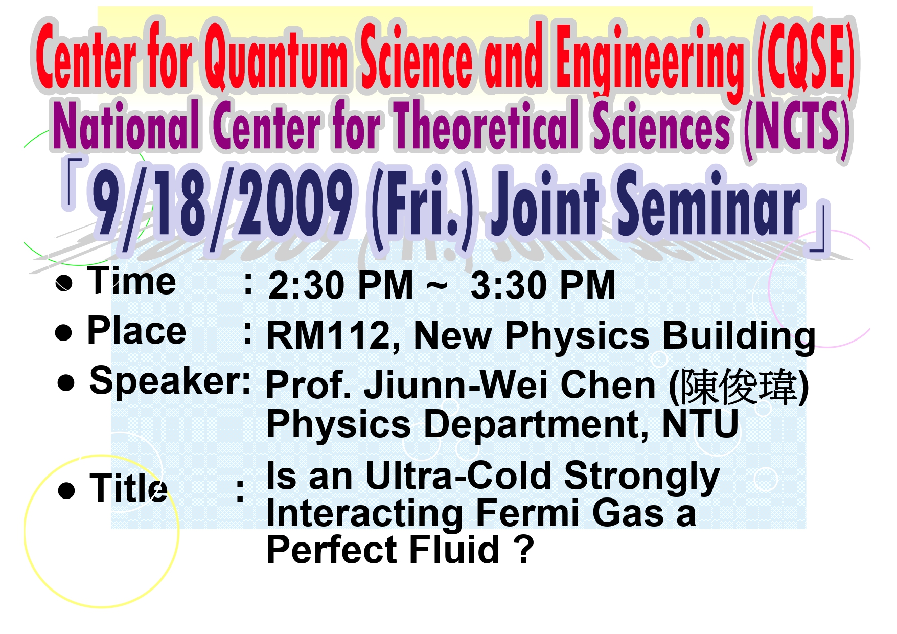 Joint Seminar of Center for Quantum Science and Engineering (CQSE) and National Center for Theoretical Sciences