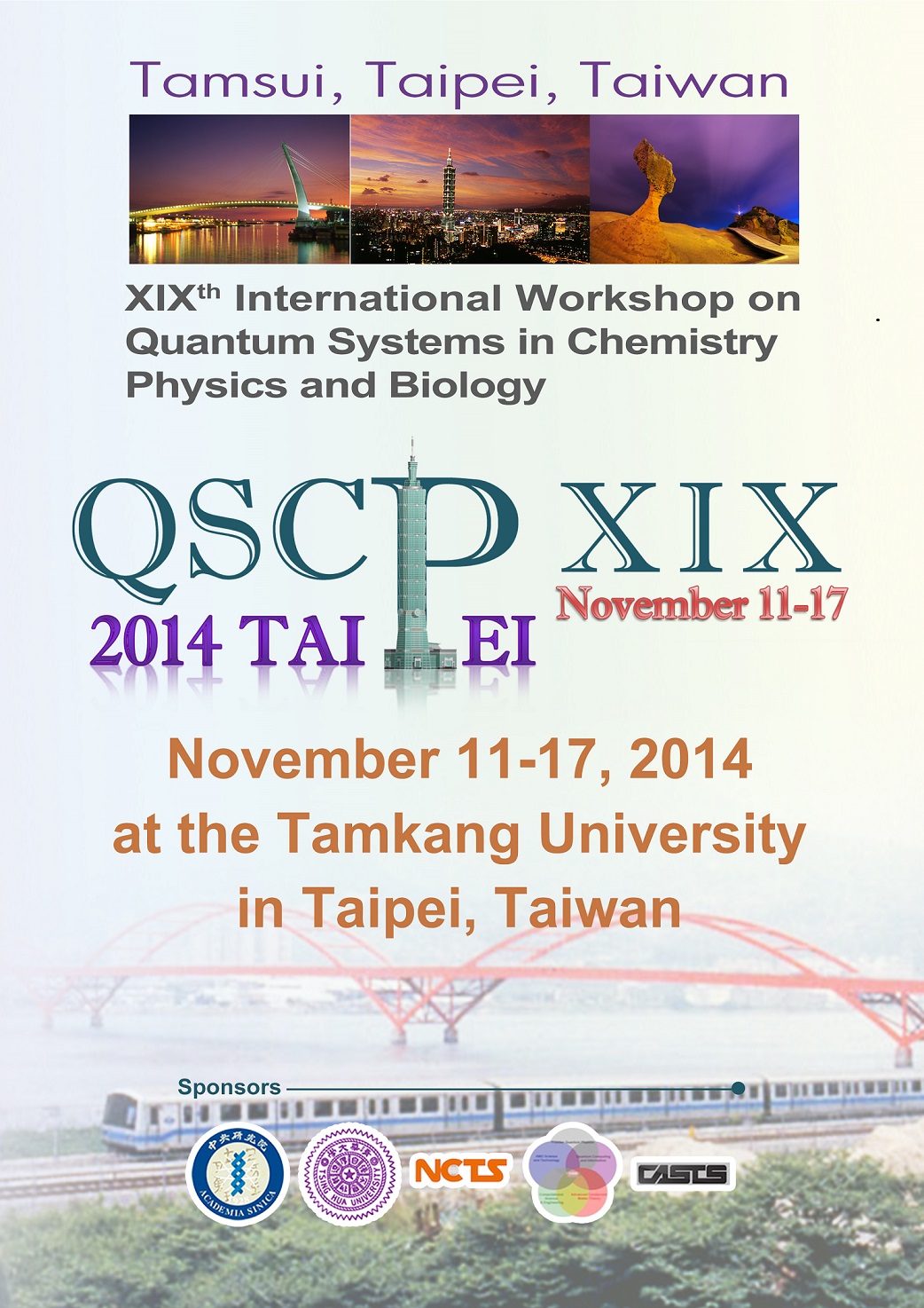 XIXth International Workshop on Quantum Systems in Chemistry, Physics and Biology